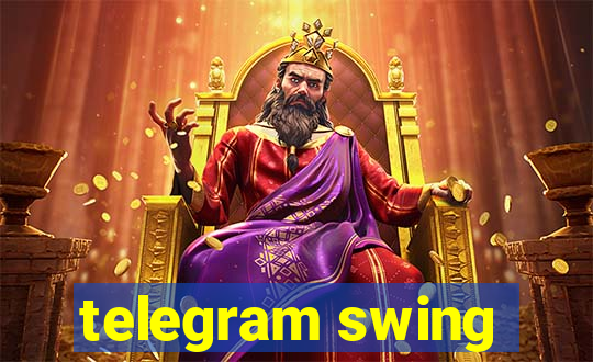 telegram swing